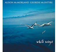 Alison McMorland & Geordie McIntyre - White Wings