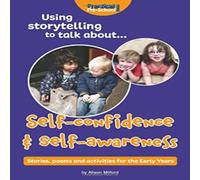 Alison Milford Using storytelling to talk about...Self-confidence & Alison Milford Multicolor