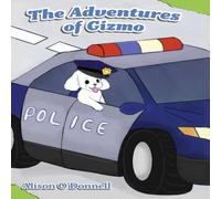 Alison O'Donnell The Adventures of Gizmo Hardback Book Alison O'Donnell Multicolor