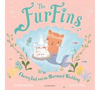 Alison Ritchie FurFins: CherryTail & the Mermaid Wedding Paperback Book Alison Ritchie Multicolor