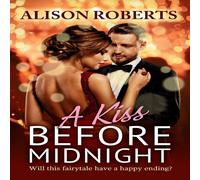 Alison Roberts A Kiss Before Midnight Book - Paperback Alison Roberts Multicolor