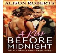 Alison Roberts A Kiss Before Midnight Book - Paperback in White Alison Roberts White
