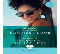 Alison Roberts Fling With The Doc Next Door / South African Escape To Heal Her: Alison Roberts Multicolor