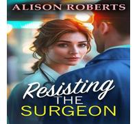 Alison Roberts Resisting the Surgeon Paperback Book Alison Roberts Multicolor