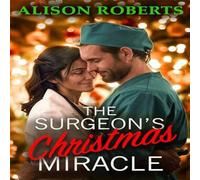 Alison Roberts The Surgeon's Christmas Miracle Paperback Book Alison Roberts Multicolor