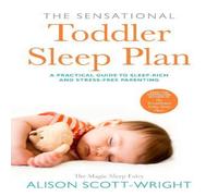 Alison Scott-Wright Sensational Toddler Sleep Plan Paperback Book Alison Scott-Wright Multicolor