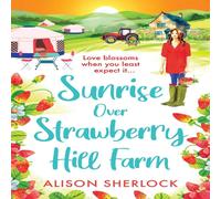 Alison Sherlock Sunrise Over Strawberry Hill Farm Paperback Book Alison Sherlock Multicolor