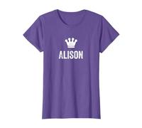 Alison the Queen / Crown & Name Design - Women Called Alison T-Shirt
