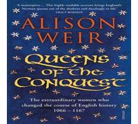 Alison Weir Queens of the Conquest Paperback Book Alison Weir Multicolor