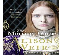 Alison Weir The Marriage Game Paperback Book Alison Weir Multicolor
