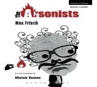 Alistair Beaton The Arsonists N/A Book Alistair Beaton Multicolor