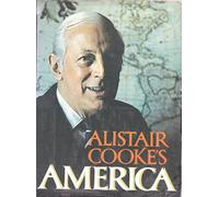 ALISTAIR COOKE'S AMERICA