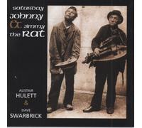 Alistair Hulett and Dave Swarbrick - Saturday Johnny & Jimmy The Rat