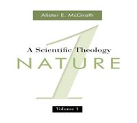 Alister E. McGrath A Scientific Theology, Volume 1: Nature Paperback Book Alister E. McGrath Multicolor