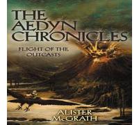 Alister E. McGrath The Flight of the Outcasts Paperback Book Alister E. McGrath Multicolor