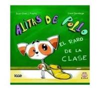 Alitas de Pollo. El raro de la clase