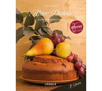 Aliter Dulcia. Pasteles con historia (1) (Cocina de autor)