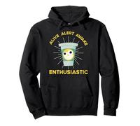 Alive Alert Awake Enthusiastic - Funny Coffee Pullover Hoodie