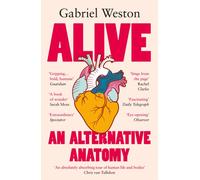 Alive : An Alternative Anatomy