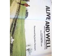 Alive and Well: A New Approach to Healthy Living