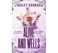 Alive and Wells by Bailey Hannah (Paperback Book)