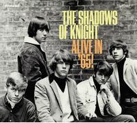 Shadows Of Knight - Alive In '65 - New Vinyl Record - A600z