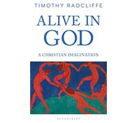 Alive in God : A Christian Imagination