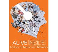 Alive Inside: A Story of Music and Memory