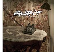 Alive Like Me - Only Forever +3 [Japan CD] TWLT-89