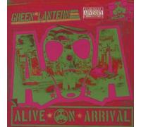 Alive on Arrival by DJ Green Lantern (2007-08-21)