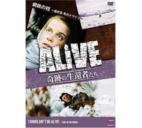 ALIVE<ŠïÕ‚̶ŠÒŽÒ’B>ƒGƒsƒ[ƒh7 |“S‚ÌŠ»~-Òá Ž€‚Ìƒhƒ‰ƒCƒu~ [DVD]