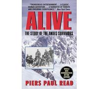 Alive: The Story of the Andes Survivors
