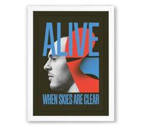 Alive When Skies Are Clear Modern Framed Wall Art Print A3 (42×29.7cm) White, Wall Decor for Living Room, Bedroom, Office & Home, Ready to Hang, Art Gift