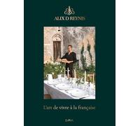 Alix D. Reynis: L'art de vivre à la française
