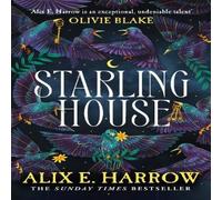 Alix E. Harrow Starling House Paperback Book Alix E. Harrow Multicolor