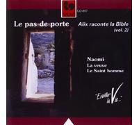 Alix Noble Raconte La Bible Vol.2 - Le Pas-De-Porte