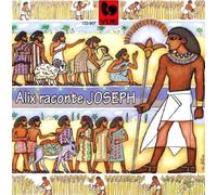 Alix Noble Raconte La Bible Vol.3 - Joseph