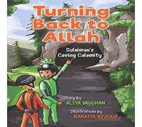 Aliya Vaughan Turning Back to Allah Book Aliya Vaughan Multicolor