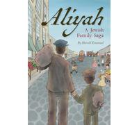 Aliyah - A Jewish Family Saga