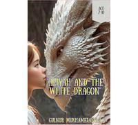 "Aliyah and the White Dragon"
