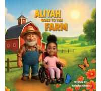 ALIYAH GOES TO THE FARM