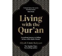 Aliyah Umm Raiyaan Living with the Qur'an (Paperback)