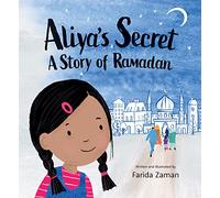 Aliya's Secret: A Story of Ramadan