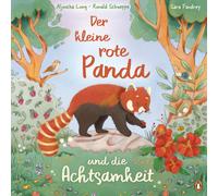 Aljoscha Long R Der kleine rote Panda und die Achtsamkeit: Ein Bilder (Hardback)