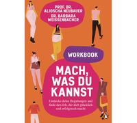 Aljoscha Neubau Mach, was du kannst - Workbook: Entdecke deine Begab (Paperback)