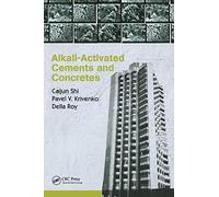 Alkali-Activated Cements and Concretes