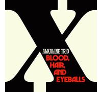 Alkaline Trio - Blood, Hair, And Eyeballs [VINYL]