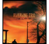Alkaline Trio - Maybe I'll Catch Fire [VINYL]