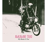 ALKALINE TRIO - MY SHAME IS TRUE CD NEW