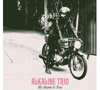 Alkaline Trio - My Shame Is True [New Vinyl LP]
